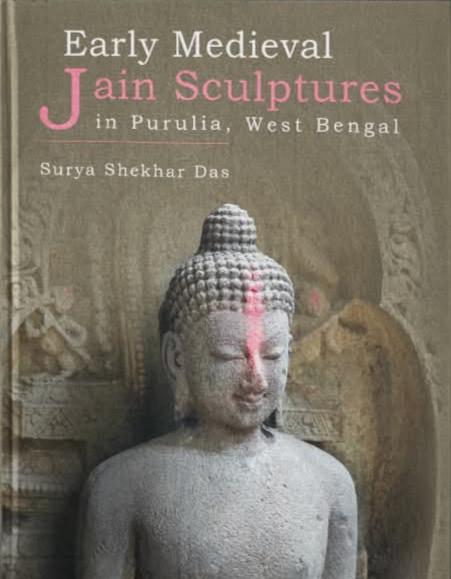 Early Medieval Jain Sculptures in Purulia, West Bengal