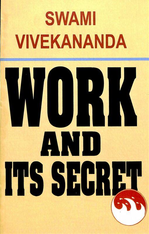 Work and Its Secret