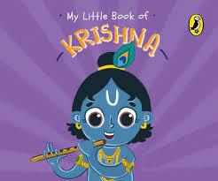 My Little Book of Krishna: Illustrated board books on Hindu mythology, Indian gods & goddesses for kids age 3+