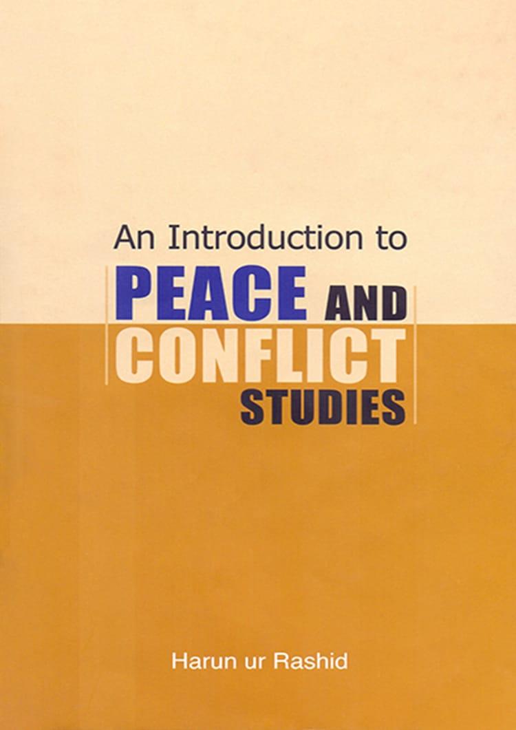 An Introduction Peace and Conflict Studies