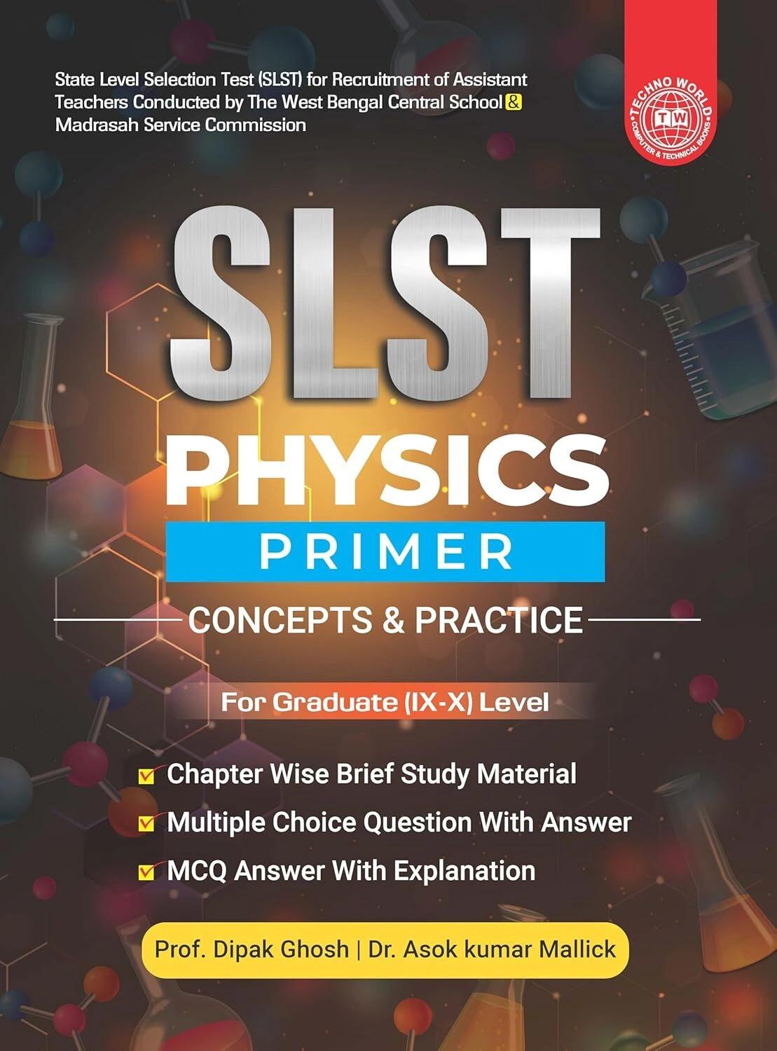 SLST Physics Primer: Concepts and Practice