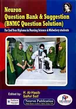 Neuron Question Bank and Suggestion For 2nd Year Diploma in Nursing Science and Midwifery students