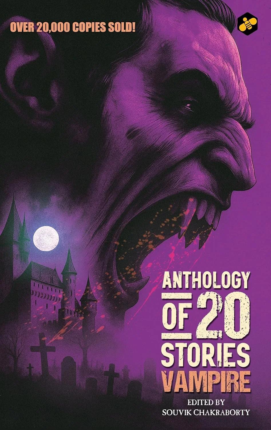 Anthology of 20 Stories Vampire Bestselling Collection 10th Anniversary Edition