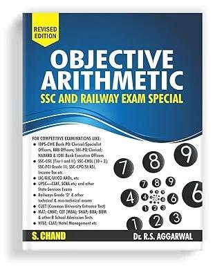 Objective Arithmetic SSC And Railway Exam Special & Other Competitive Exams, IBPS, SSC CGL, CHSL, CPO, Railway, MAT, RRB Officers Recent Exam Questions Trend-Based Exam Questions S. Chand’s 2