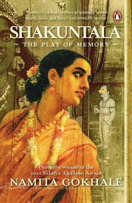 Shakuntala The Play Of Memory