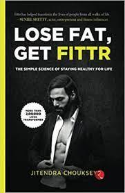 Lose Fat, Get Fittr: the Simple Science of Staying Healthy for Life