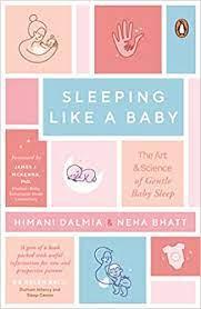Sleeping Like a Baby: A must have book for early parents