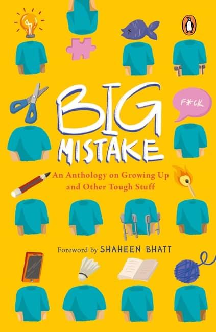 Big Mistake – An Anthology on Growing Up and Other Tough Stuff