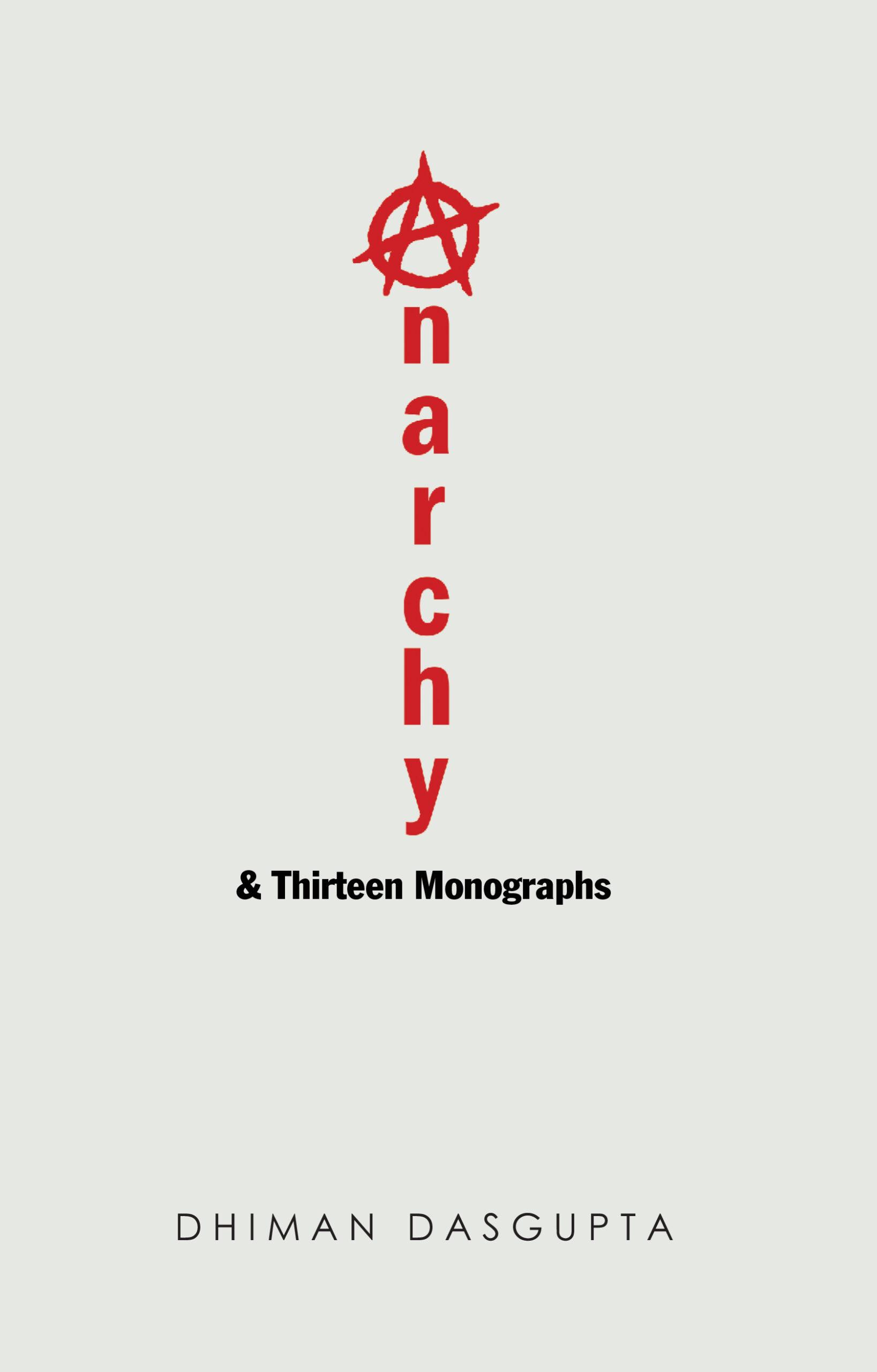 Anarchy & Thirteen Monographs