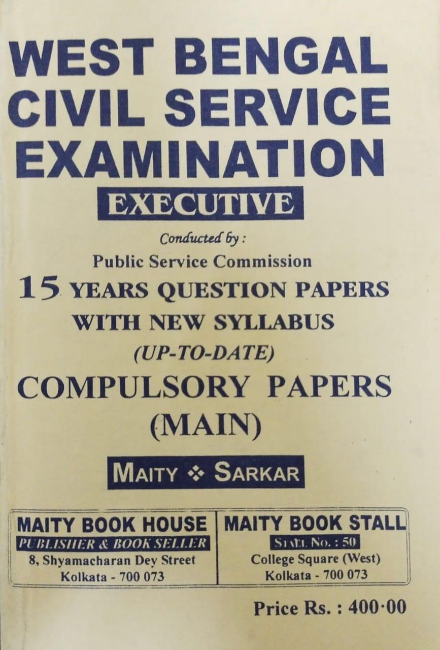 WBCS Executive 15 Years Question Papers with New Syllabus Compulsory Papers (Mains)