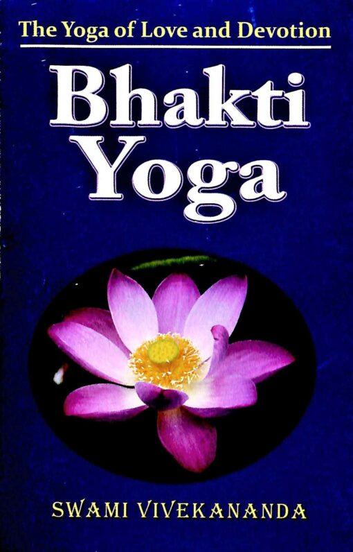 Bhakti Yoga (english)