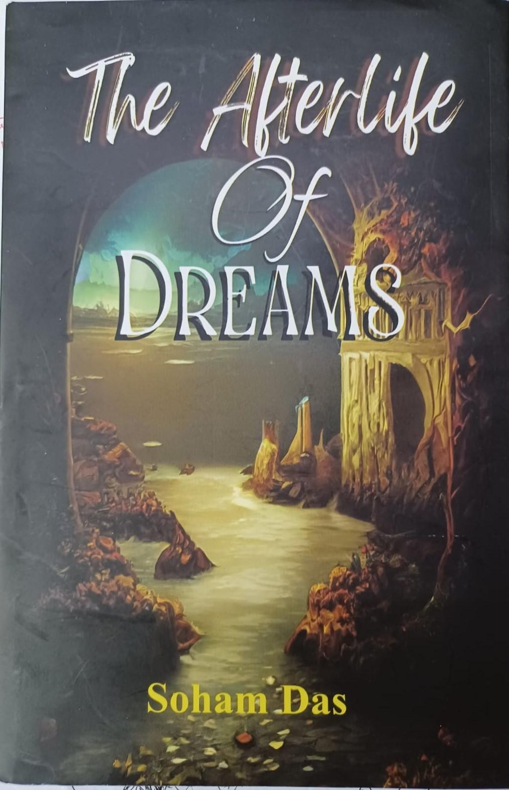 The Afterlife Of Dreams