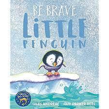 Be Brave Little Penguin