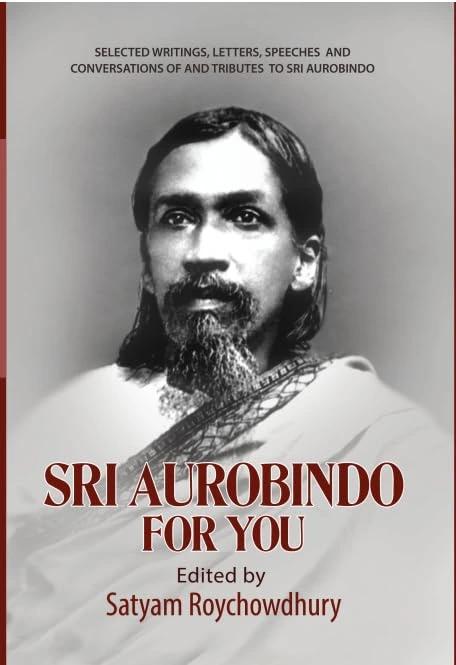 Sri Aurobindo For You