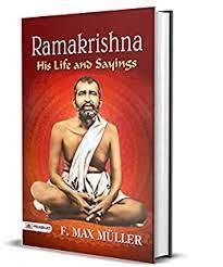 Ramakrishna: His Life and Sayings