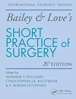 Summary Boxes, Tables & Illustrated Figures of Bailey & Loves Short Practice of Surgery