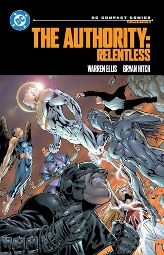 The Authority: Relentless (DC Compact Comics)