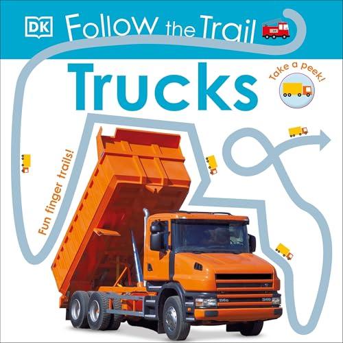 Trucks (DK Follow the Trail)