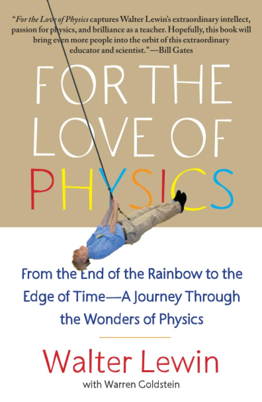 FOR THE LOVE OF PHYSICS