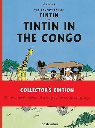 TIN TIN IN THE CONGO COLLECTORS EDITION