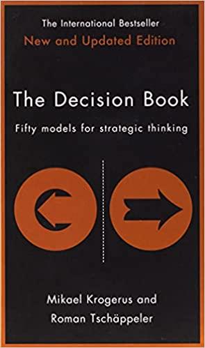 The Decision Book: Fifty models for strategic thinking