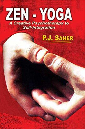 Zen-Yoga: A Creative Psychotheraphy To Self-Integration